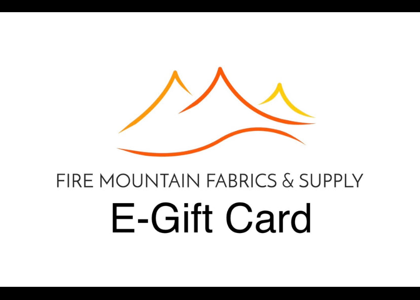 Fire Mountain Fabric & Supply Gift Card